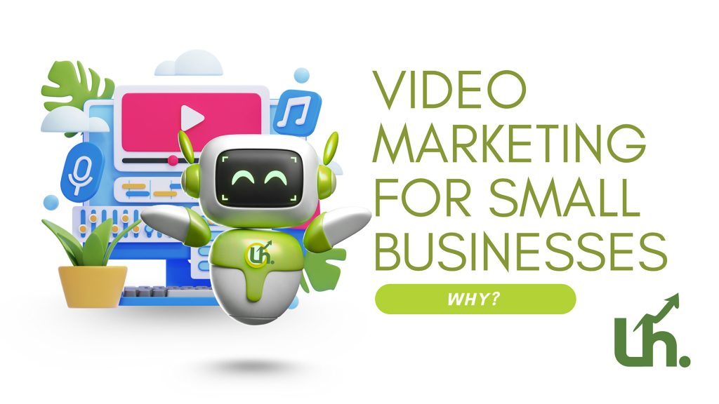 Video Marketing For Small Businesses